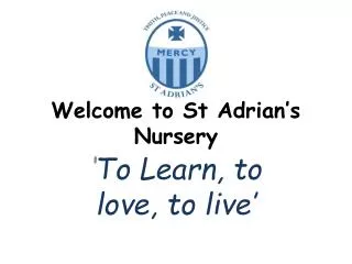 Welcome to St Adrian’s Nursery