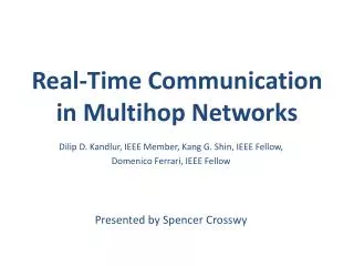Real-Time Communication in Multihop Networks