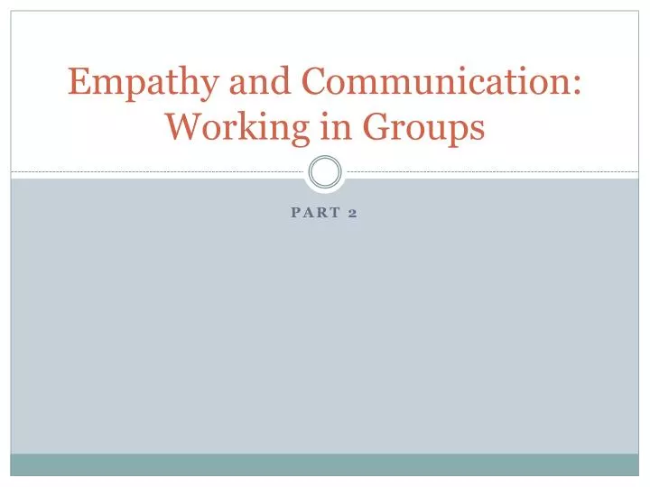 empathy and communication working in groups