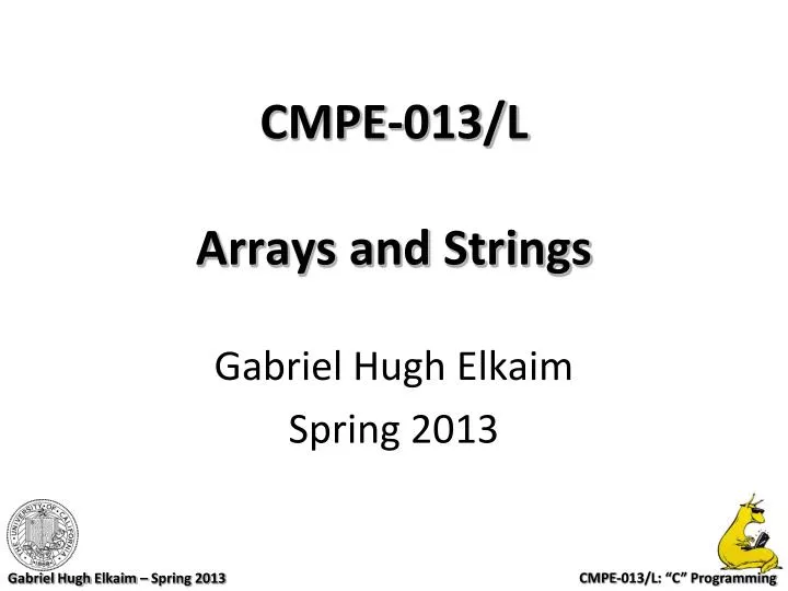 cmpe 013 l arrays and strings