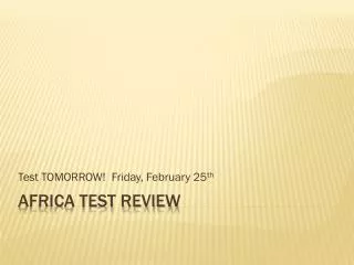 AFRICA TEST REVIEW