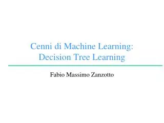 Cenni di Machine Learning: Decision Tree Learning