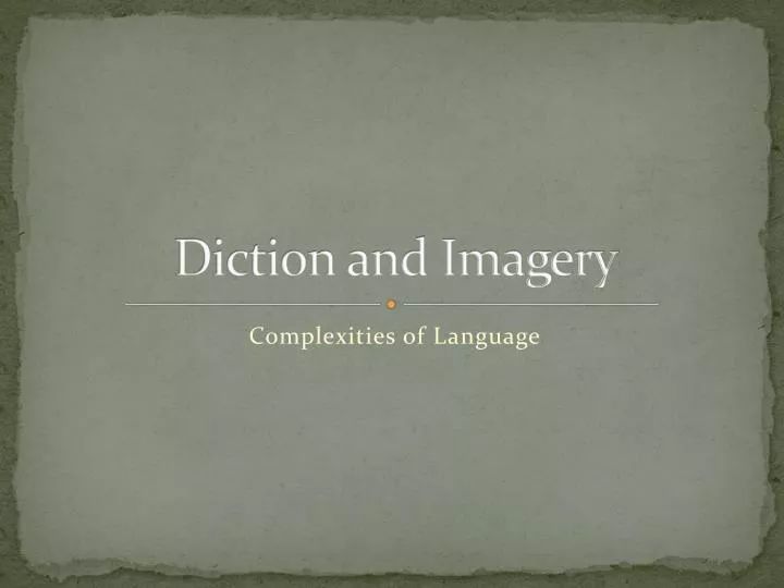 diction and imagery