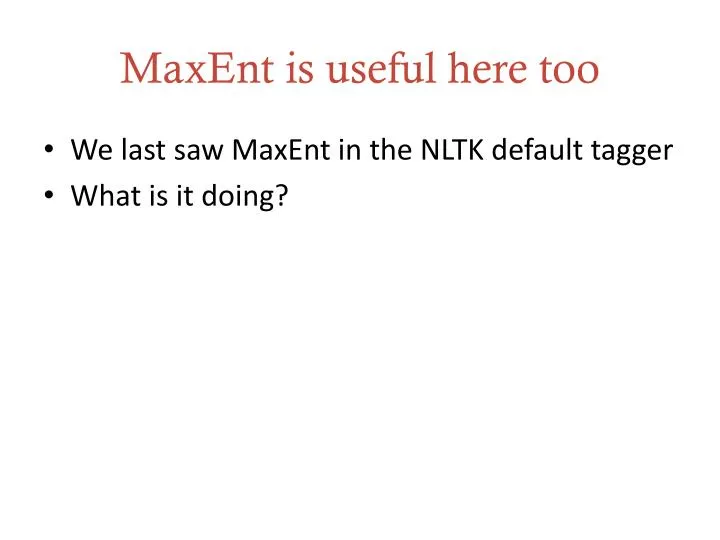 maxent is useful here too
