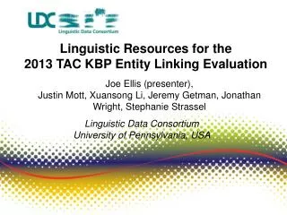 Linguistic Resources for the 2013 TAC KBP Entity Linking Evaluation