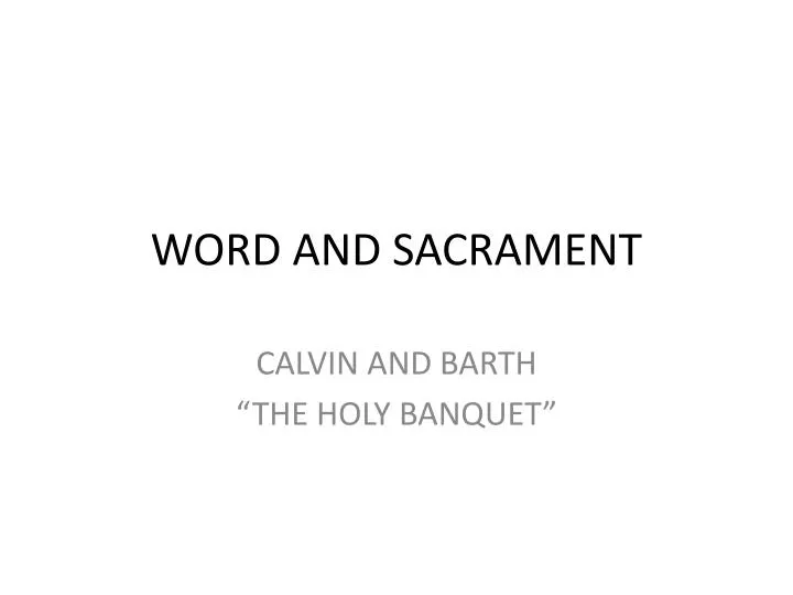 word and sacrament