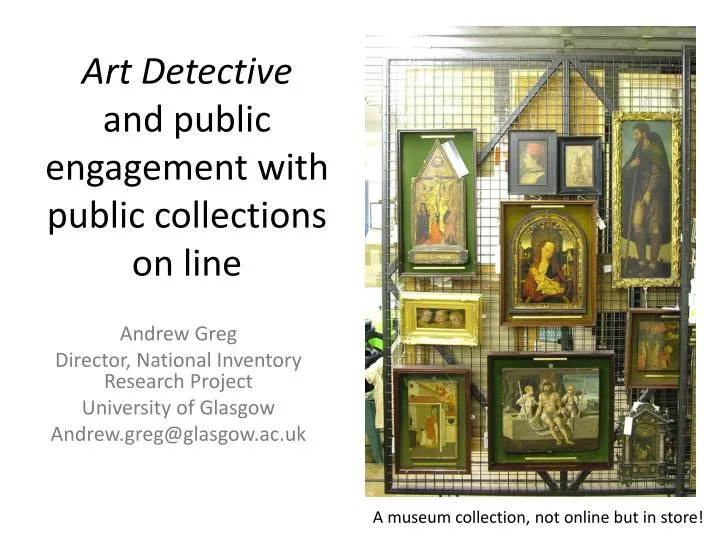 art detective and public engagement with public collections on line