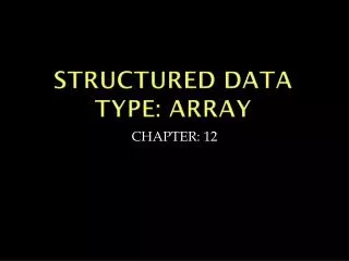 Structured data type: array