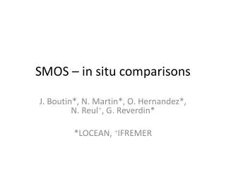 SMOS – in situ comparisons