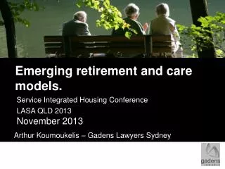 Emerging retirement and care models.