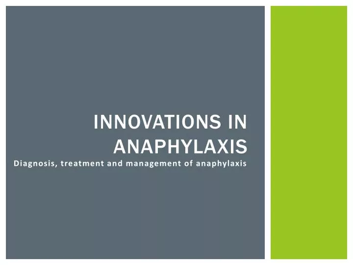 innovations in anaphylaxis