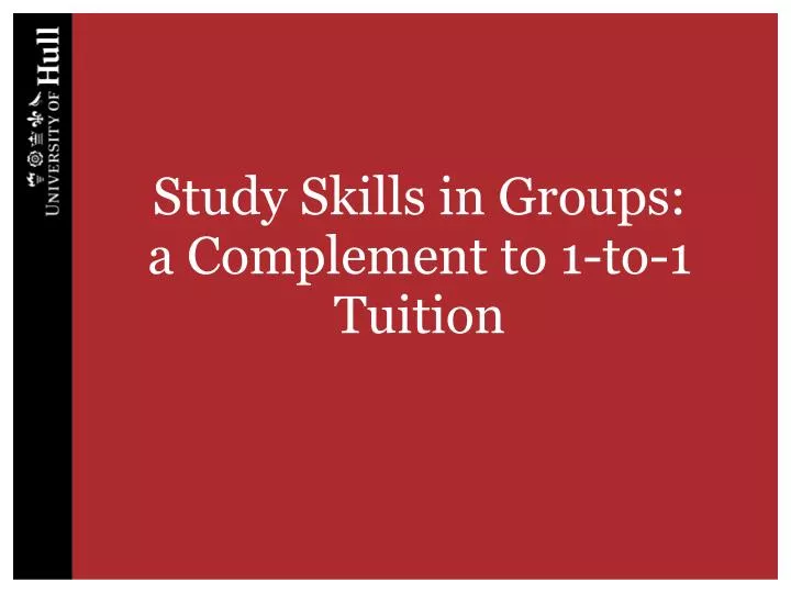 study skills in groups a complement to 1 to 1 tuition