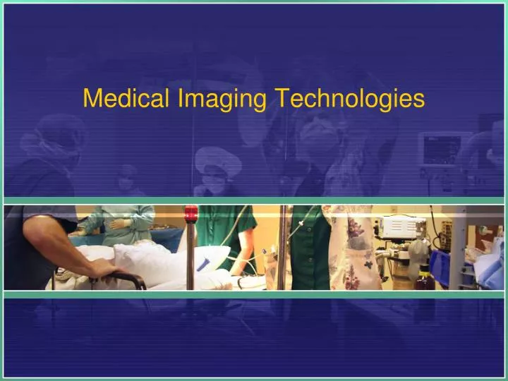 medical imaging technologies