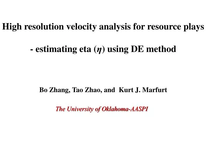 high resolution velocity analysis for resource plays estimating eta using de method