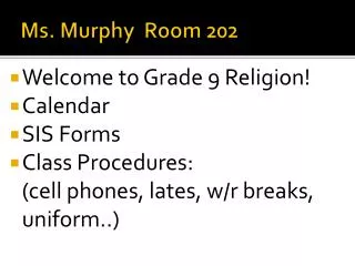 Ms. Murphy Room 202