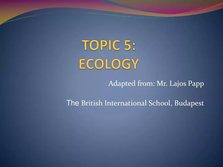 topic 5 ecology