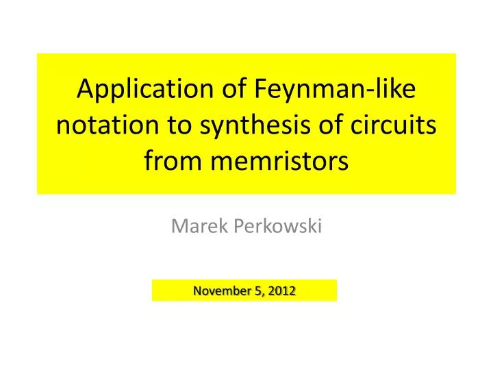 application of feynman like notation to synthesis of circuits from memristors