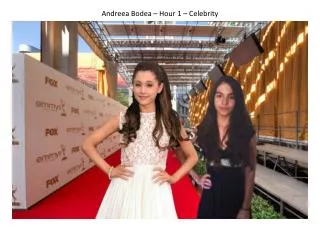 Andreea Bodea – Hour 1 – Celebrity