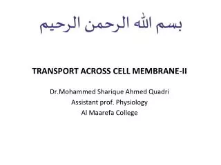 TRANSPORT ACROSS CELL MEMBRANE-II