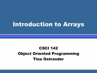 Introduction to Arrays