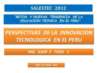 PERSPECTIVAS DE LA INNOVACION TECNOLOGICA EN EL PERU