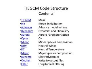 TIEGCM Code Structure Contents