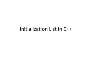 Initialization List in C++