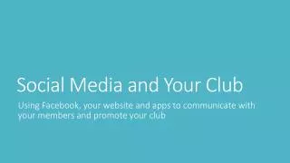 social media and your club