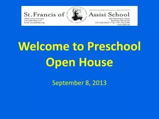Welcome to Preschool Open House