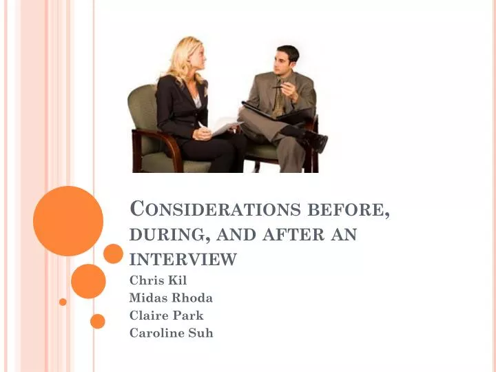 considerations before during and after an interview
