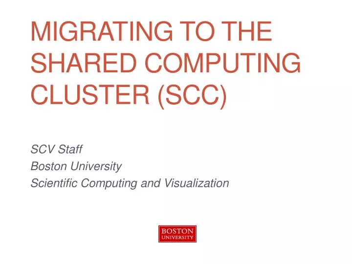 migrating to the shared computing cluster scc