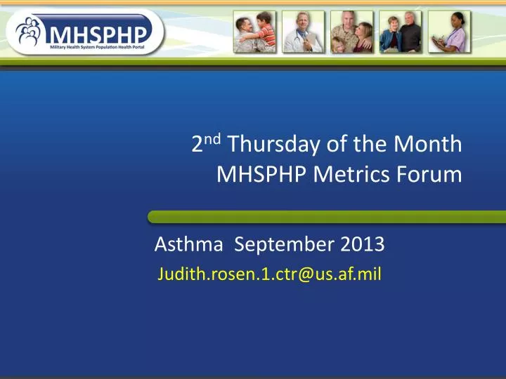 2 nd thursday of the month mhsphp metrics forum