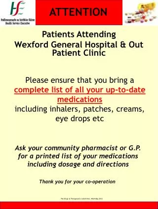 Patients Attending Wexford General Hospital &amp; Out Patient Clinic