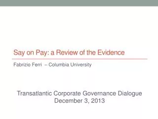 Say on Pay: a Review of the Evidence