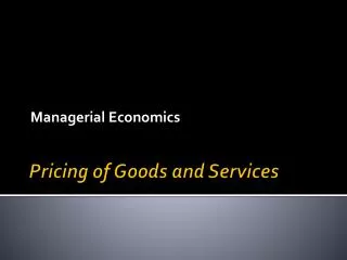 Pricing of Goods and Services