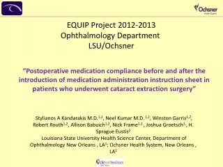 EQUIP Project 2012-2013 Ophthalmology Department LSU/Ochsner