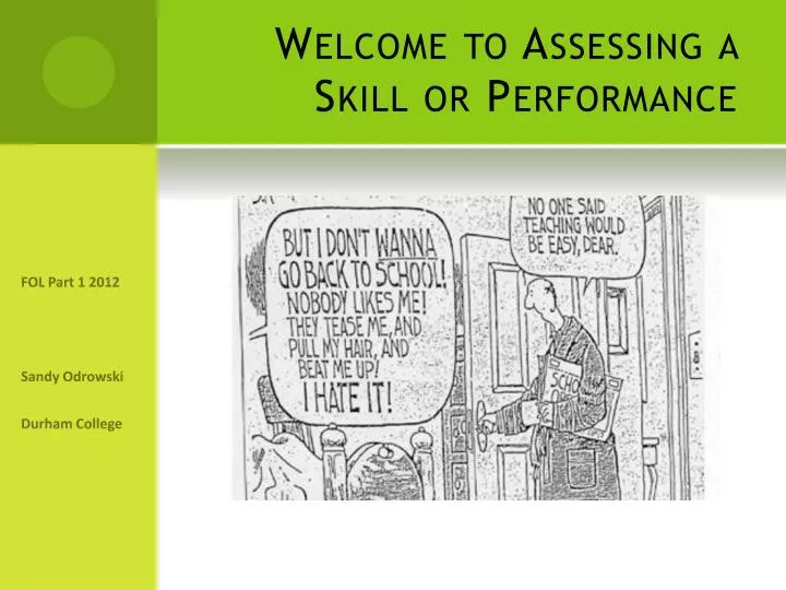 welcome to assessing a skill or performance