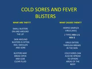 COLD SORES AND FEVER BLISTERS