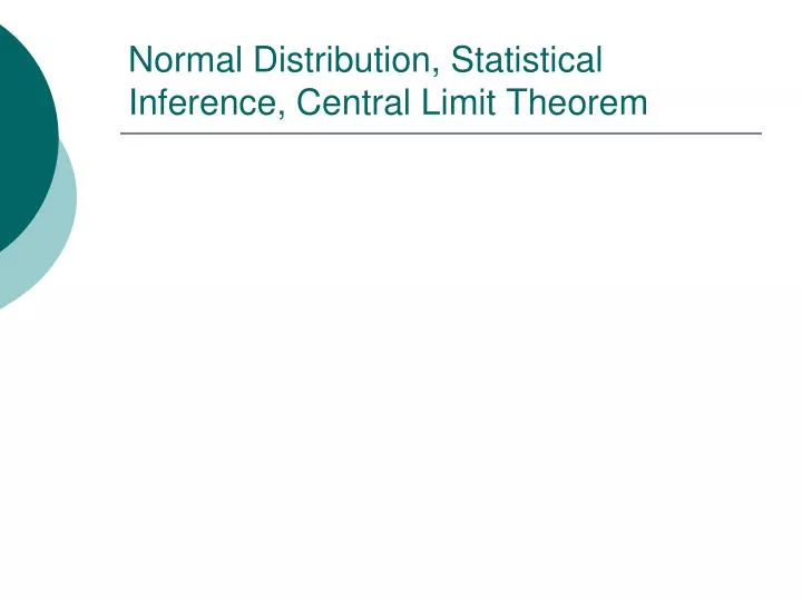 normal distribution statistical inference central limit theorem