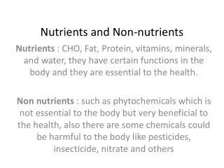 Nutrients and Non-nutrients