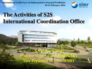 The Activities of S2S International Coordination Office