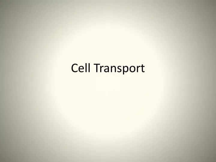 cell transport