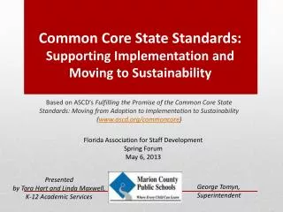 Common Core State Standards: Supporting Implementation and Moving to Sustainability