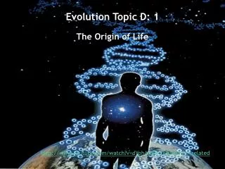 Evolution Topic D: 1