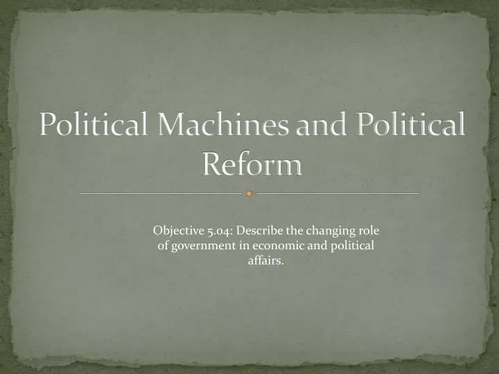 political machines and political reform