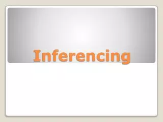 Inferencing