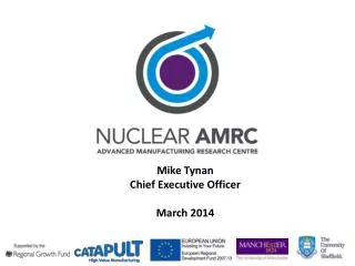 Mike Tynan Chief Executive Officer March 2014