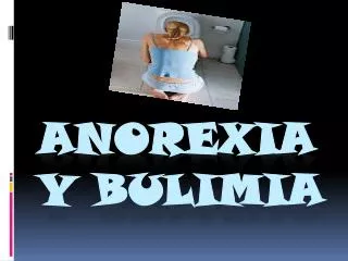 anorexia y bulimia