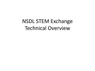 NSDL STEM Exchange Technical Overview