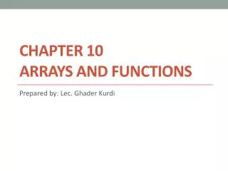 Chapter 10 Arrays and Functions